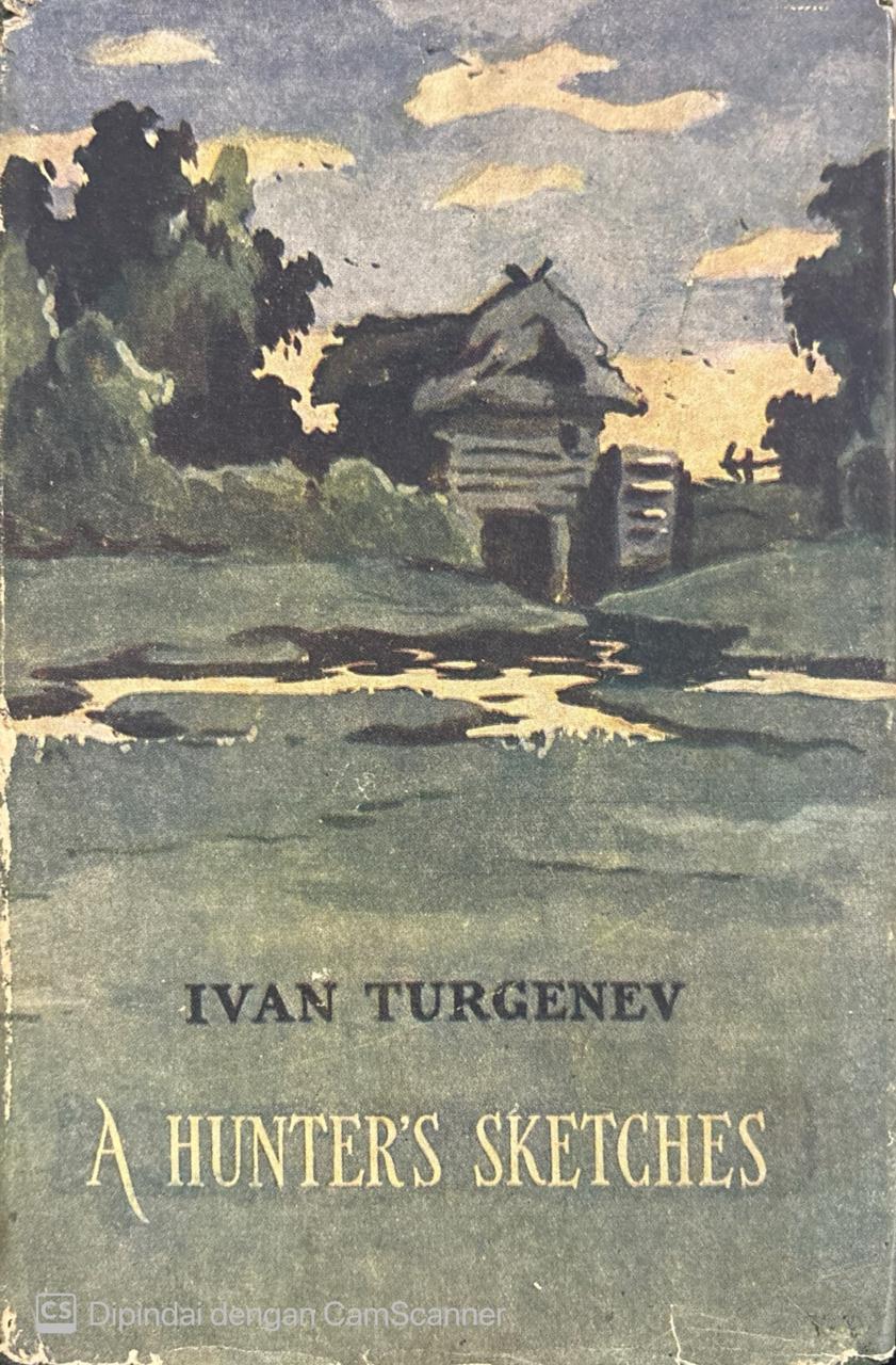 A hunter's sketches / Ivan Turgenev