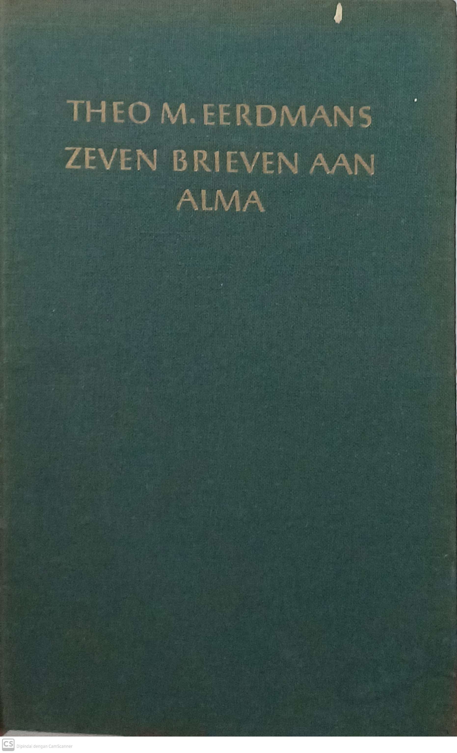 Zeven brieven aan Alma / Theo M. Eerdmans