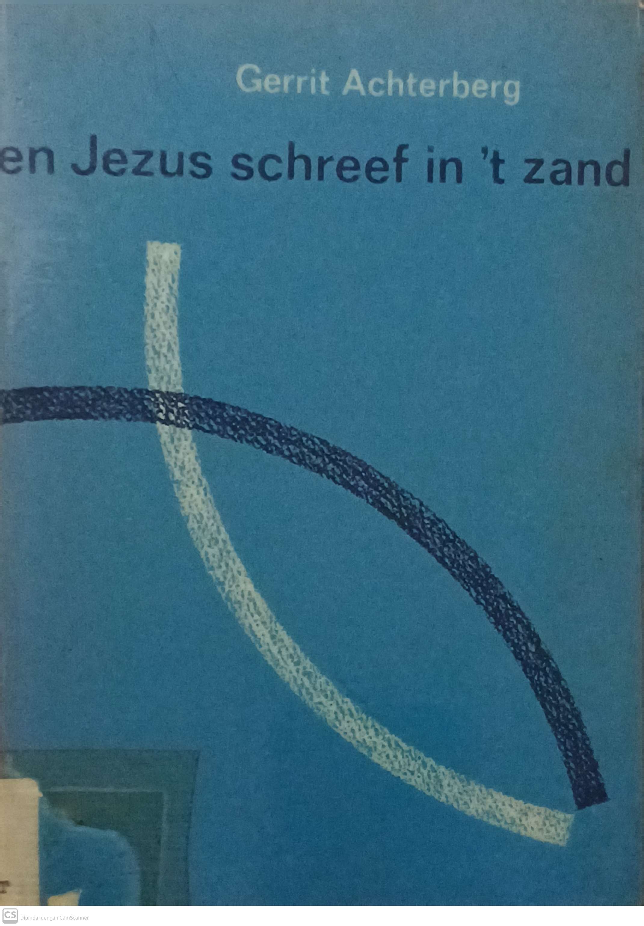 En jezus schreef in't zand / Gerrit Achterberg