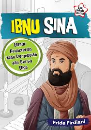 Ibnu sina : Bapak kedokteran yang dermawan dan serba bisa