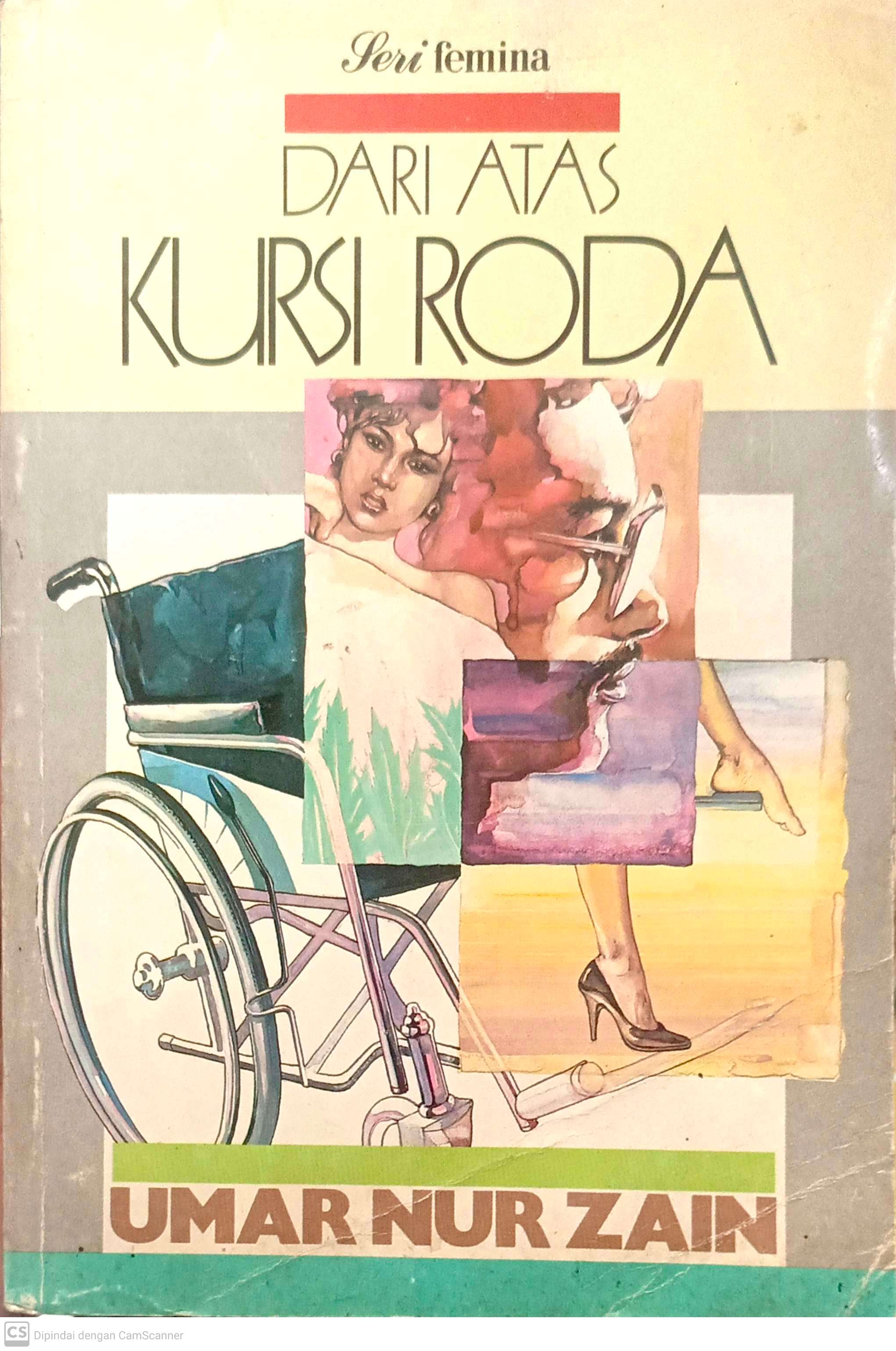 Dari atas kursi roda / Umar Nurzain