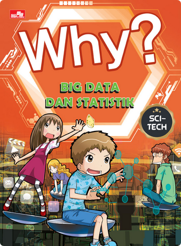 Why? Sci-Tech : Big Data dan Statistik