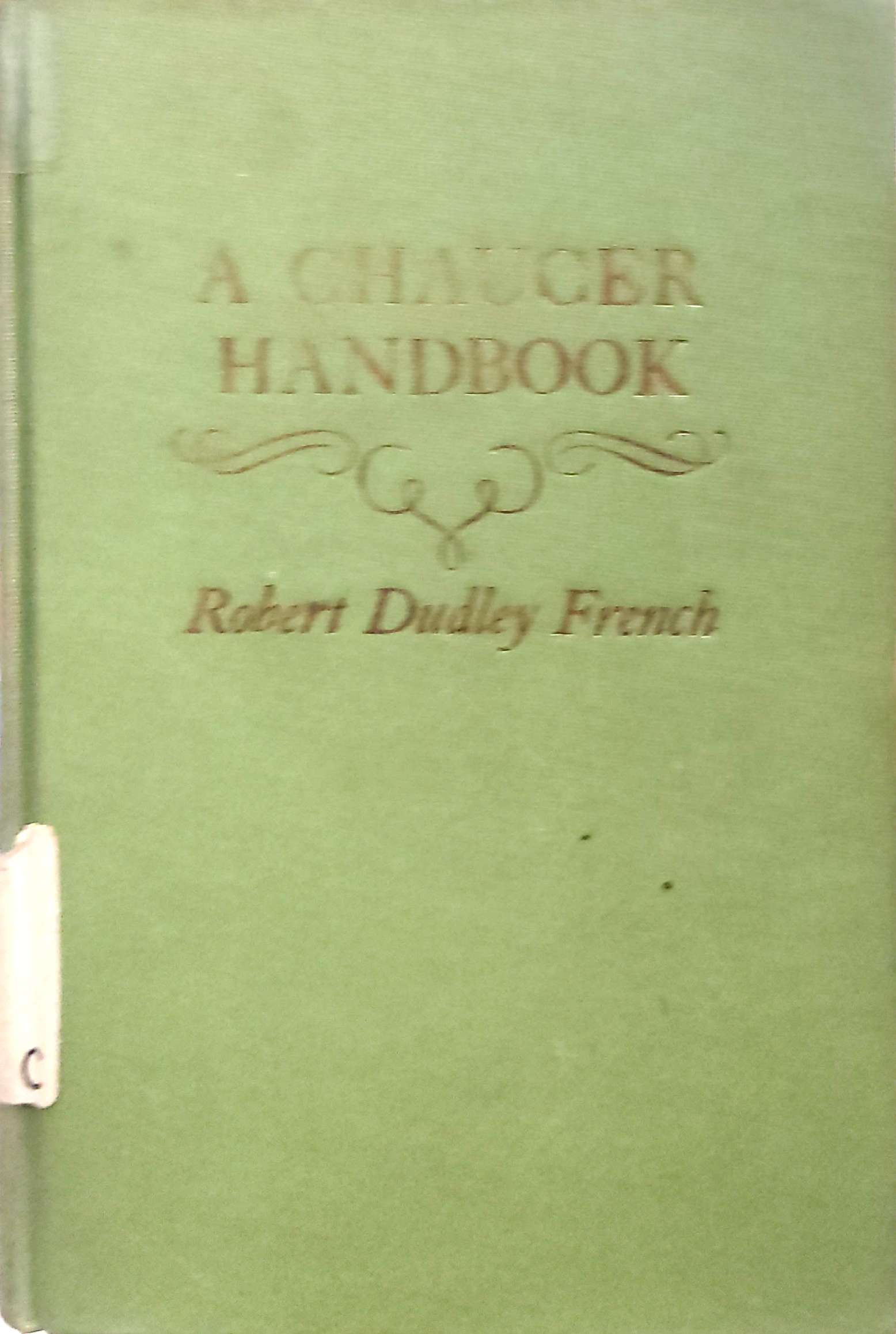 A Chaucer Handbook / Robert Dudley French