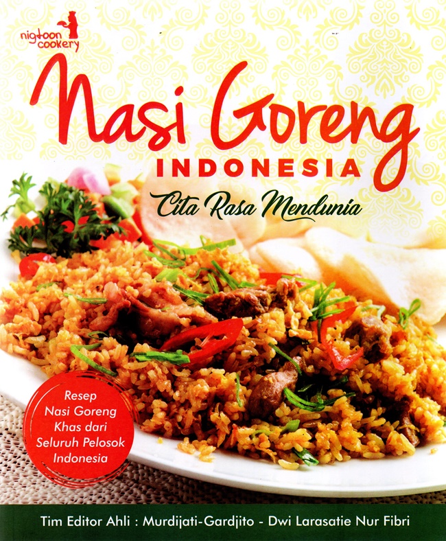 Nasi goreng Indonesia :  cita rasa mendunia