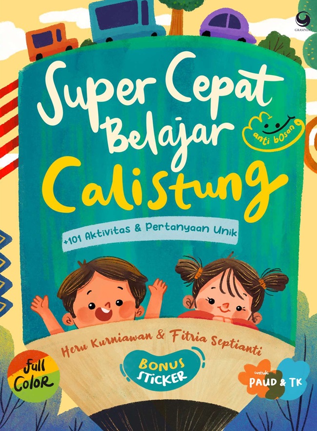 Super cepat belajar CALISTUNG : dengan 101 aktivitas dan pertanyaan unik anti bosan dan jenuh