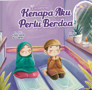 Kenapa aku perlu berdoa : seri anak bertanya
