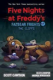 Five Nights at Freddy’s Fazbear Frights #7 : the cliffs