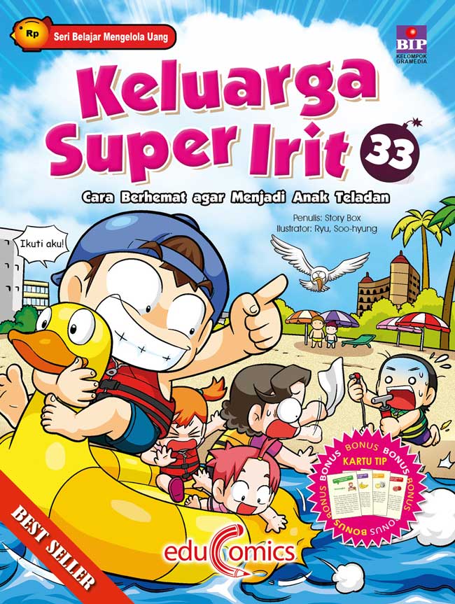 Keluarga super irit 33 :  cara berhemat agar menjadi anak teladan