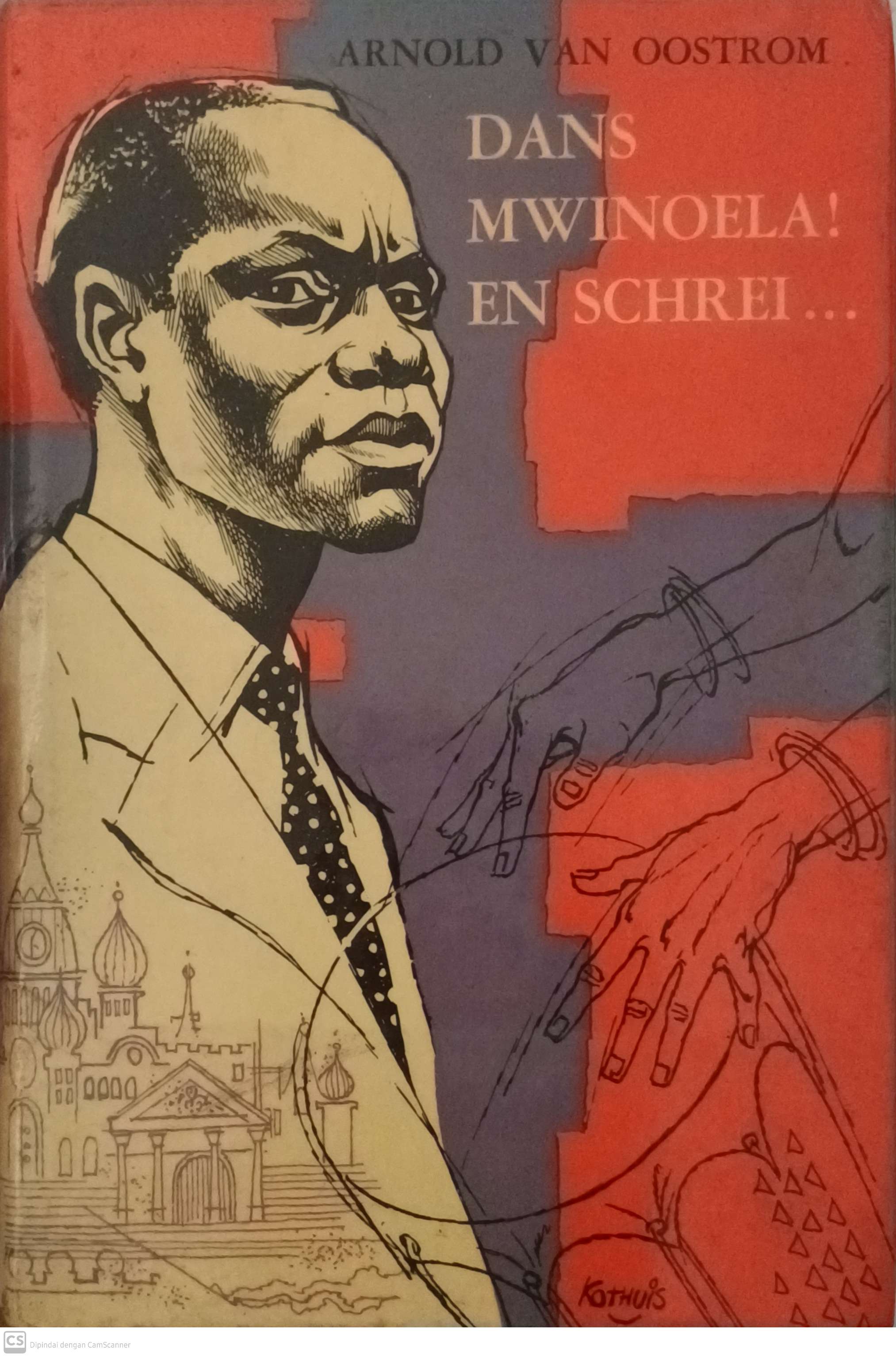 Dans mwinoela! en schrei..... / Arnold Van Oostrom
