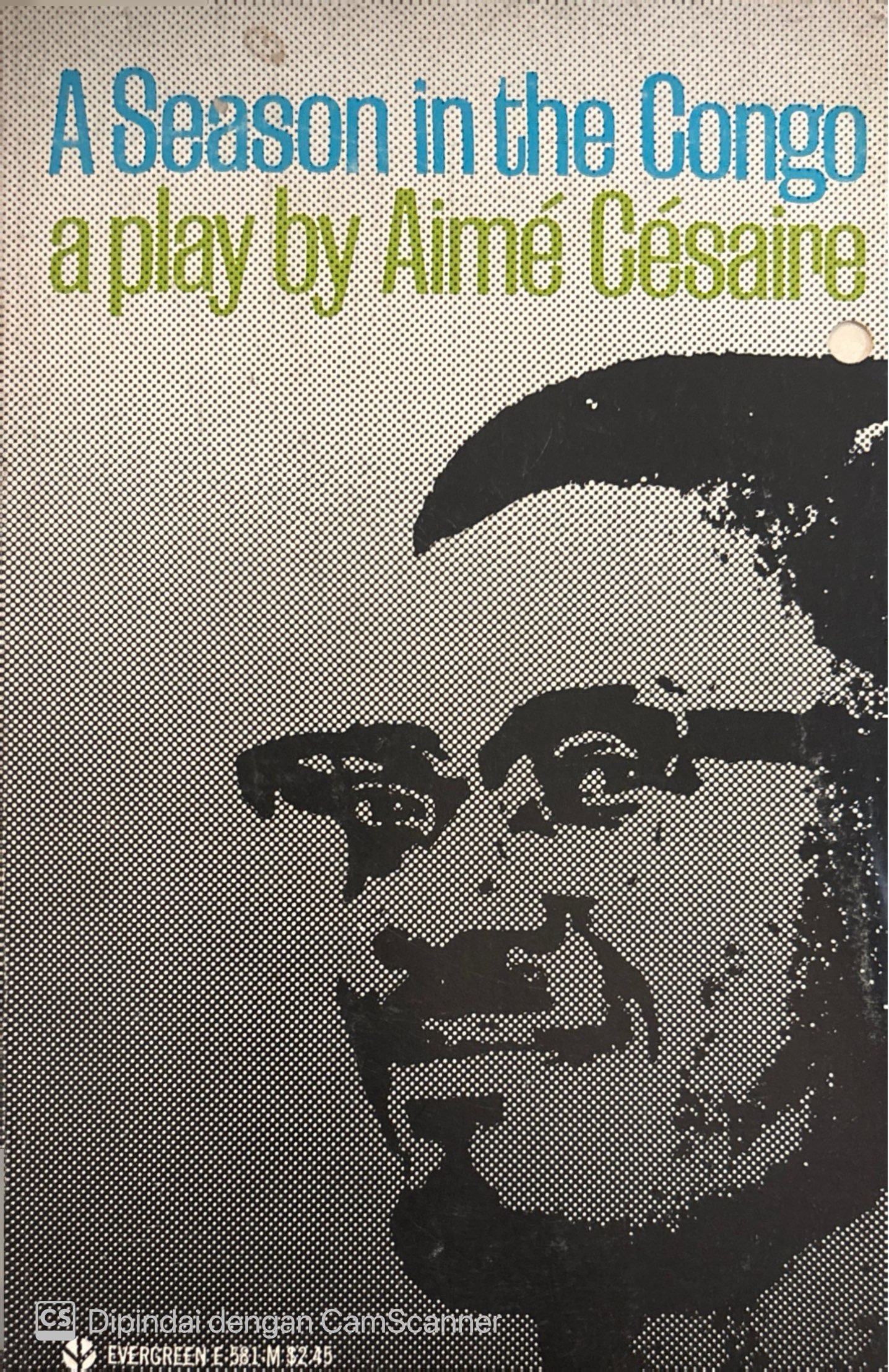 A season in the Congo :  A play by Aime Cesaire / Aime Cesaire ; penerjemah, Ralph Manheim