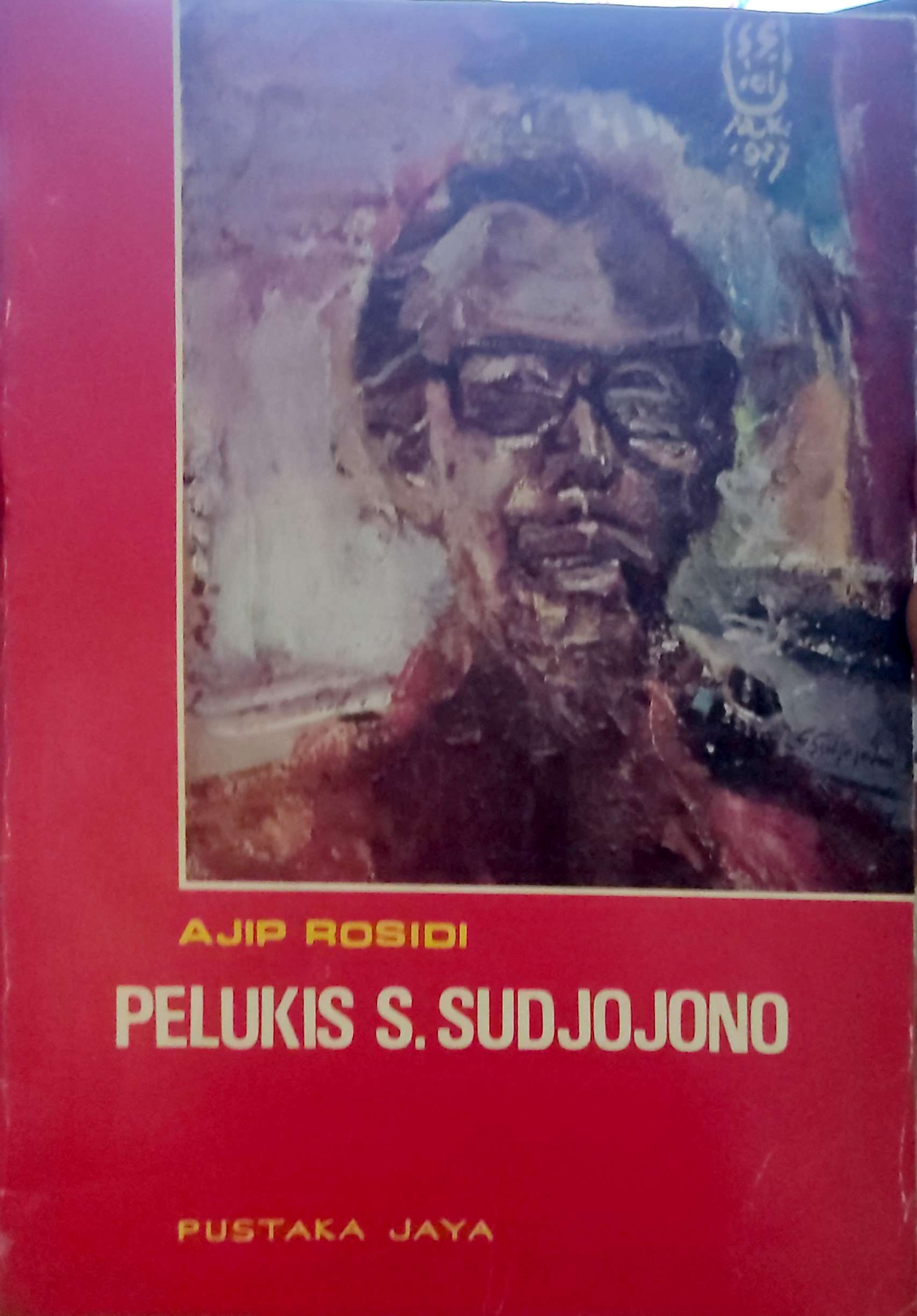 Pelukis S. Sudjojono :  Biografi untuk Anak-Anak / Ajip Rosidi