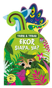 Tarik & tebak : ekor siapa, ya?