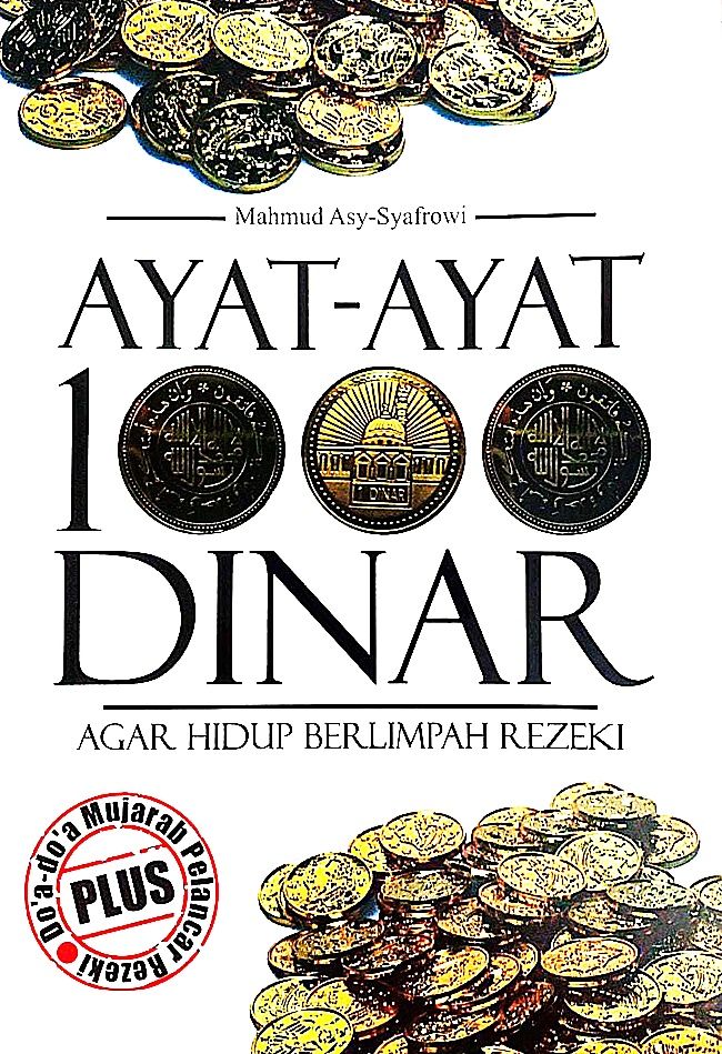 Ayat-ayat 1.000 dinar : agar hidup berlimpah rezeki