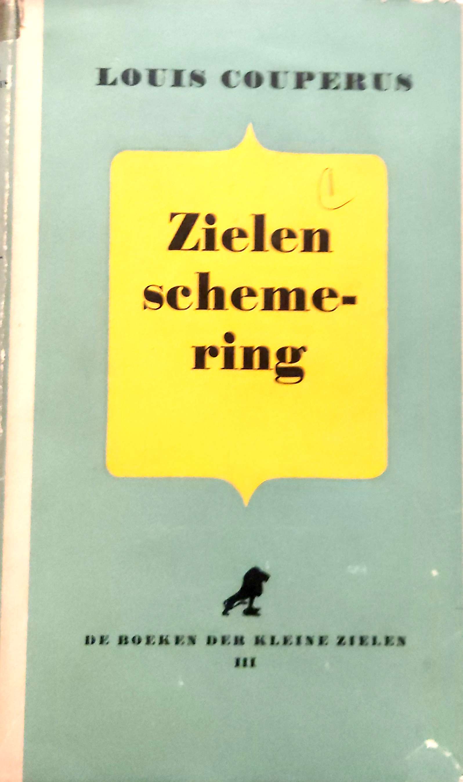 Zielen Schemering / Louis Couperus