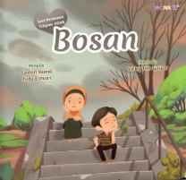 Bosan : seri perasaan titipan Allah