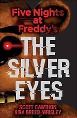 Five nights at freddy's : the silver eyes