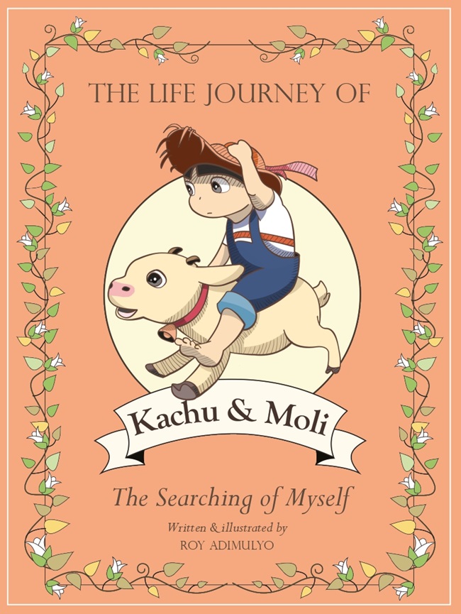 The life journey of Kachu & Moli :  the searching of myself