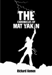 The chronicles of mat yakin
