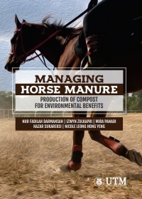 Managing horse manure : production of compost for environmental benefits