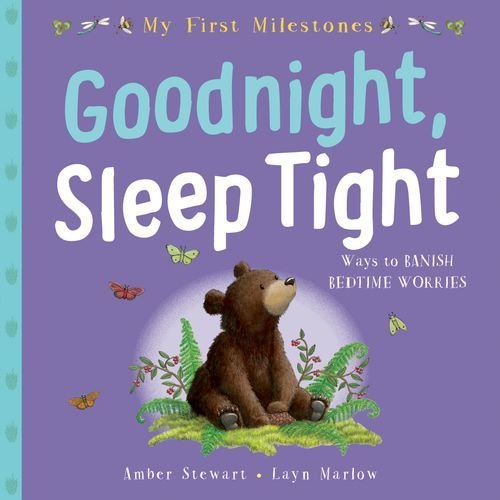 My First Milestones : Goodnight, Sleep Tight