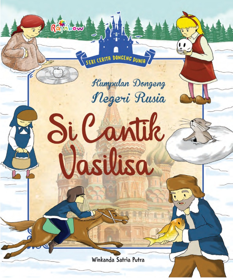 Kumpulan dongeng negeri Rusia - si canti Vasilisa