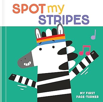 Spot My Stripes : My First Page Turner