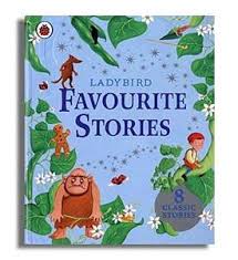 Lady bird favourite stories : 8 classic stories