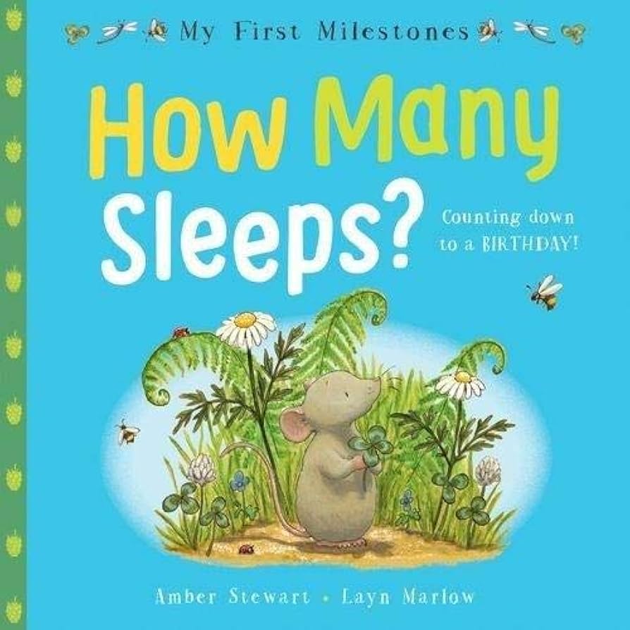 My First Milestones : How Many Sleeps?