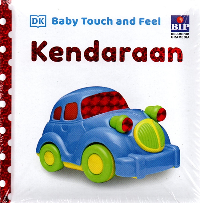 Baby Touch and Feel : Kendaraan