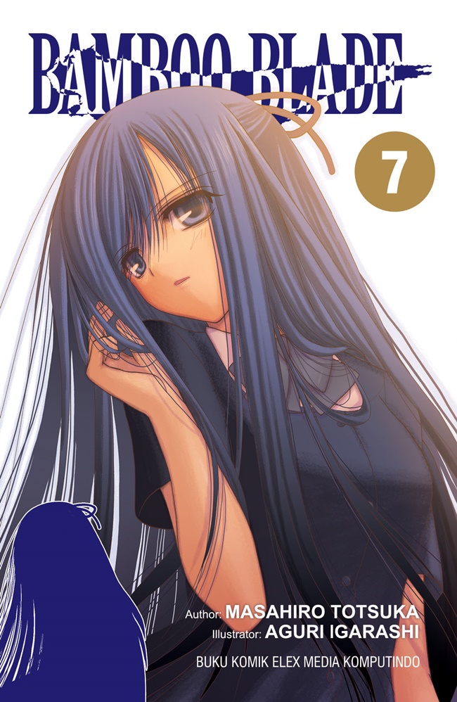 Bamboo blade 7 / Masahiro Totsuka ; Penerjemah, Anggi Virgianti ; Penyunting, Binarti ; Ilustrator, Aguri Igarashi