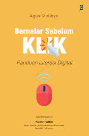 Bernalar sebelum klik: panduan literasi digital