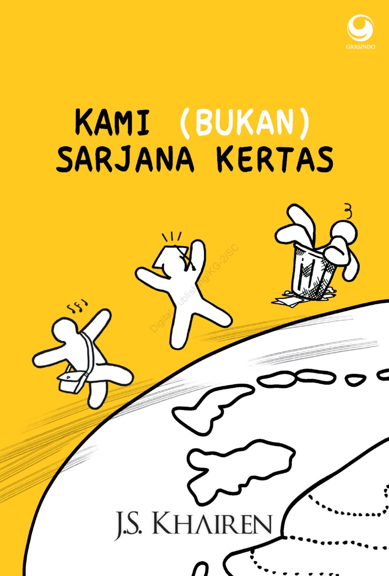 Kami (bukan) sarjana kertas