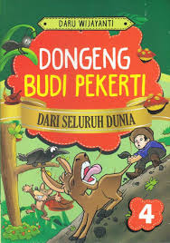 Dongeng budi pekerti :  Dari seluruh dunia 4