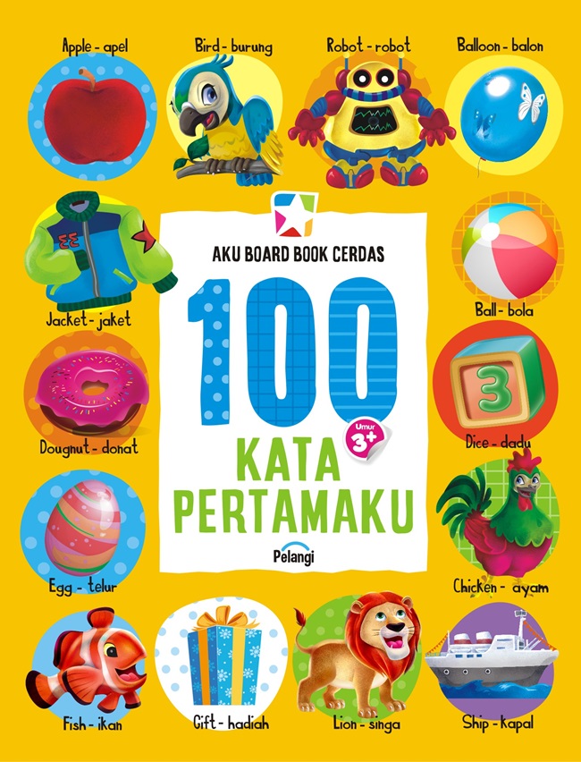 Seri aku board book cerdas: 100 kata pertamaku