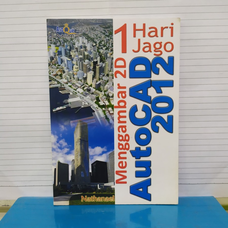 1 hari jago menggambar 2D : autocad 2012