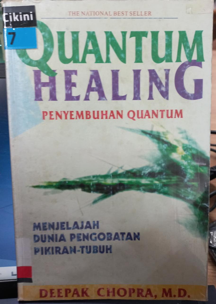 Quantum Healing : Penyembuan Quantum