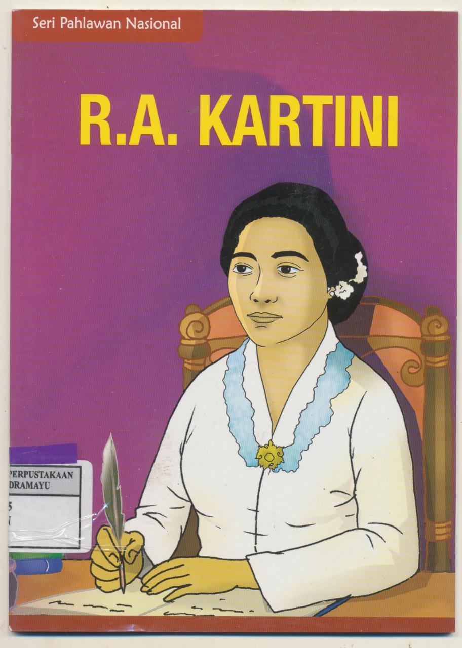 R.A. Kartini ; : Seri Pahlawan Nasional