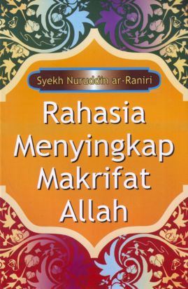 Rahasia menyingkap makrifat allah