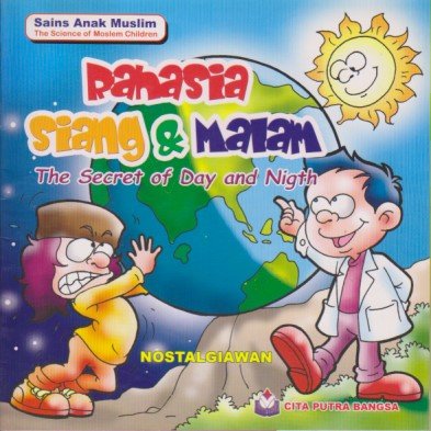 Rahasia Siang dan Malam : the secret of day and night