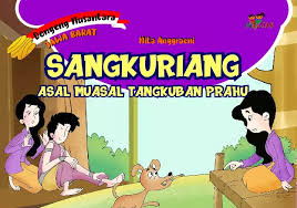 Sangkuriang : Asal muasal tangkuban prahu :  Dongeng nusantara jawa barat