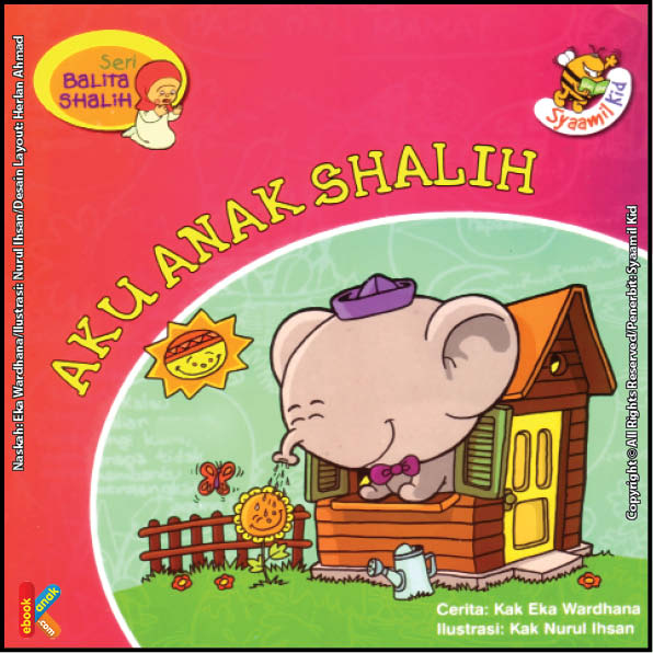 SERI BALITA SHALIH 1 : Aku Anak Shalih