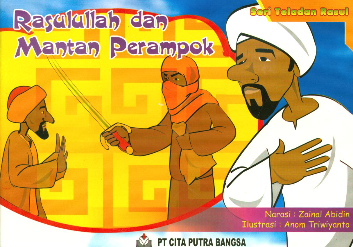 Rasulullah dan Mantan Perampok