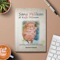 Sang pelilean di kayu pelawan :  Serangkaian tingkah meremehkan telah berganti menjadi langkah menjauh jika bertemu orang baru