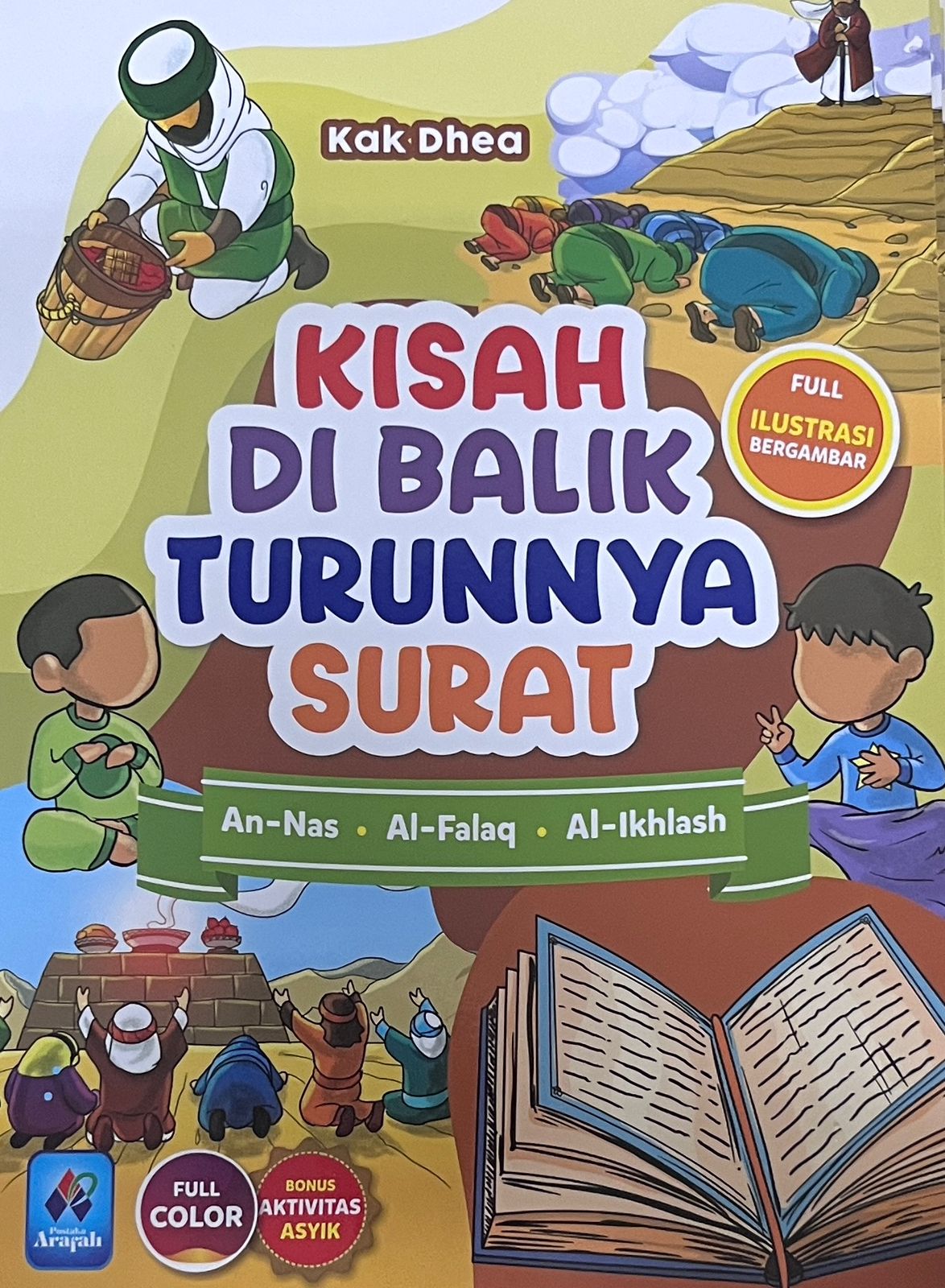 Kisah di balik turunnya surat An-Nas, Al-Falaq, Al-Ikhlash : seri asbabul nuzul