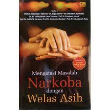 Mengatasi narkoba dengan welas asih