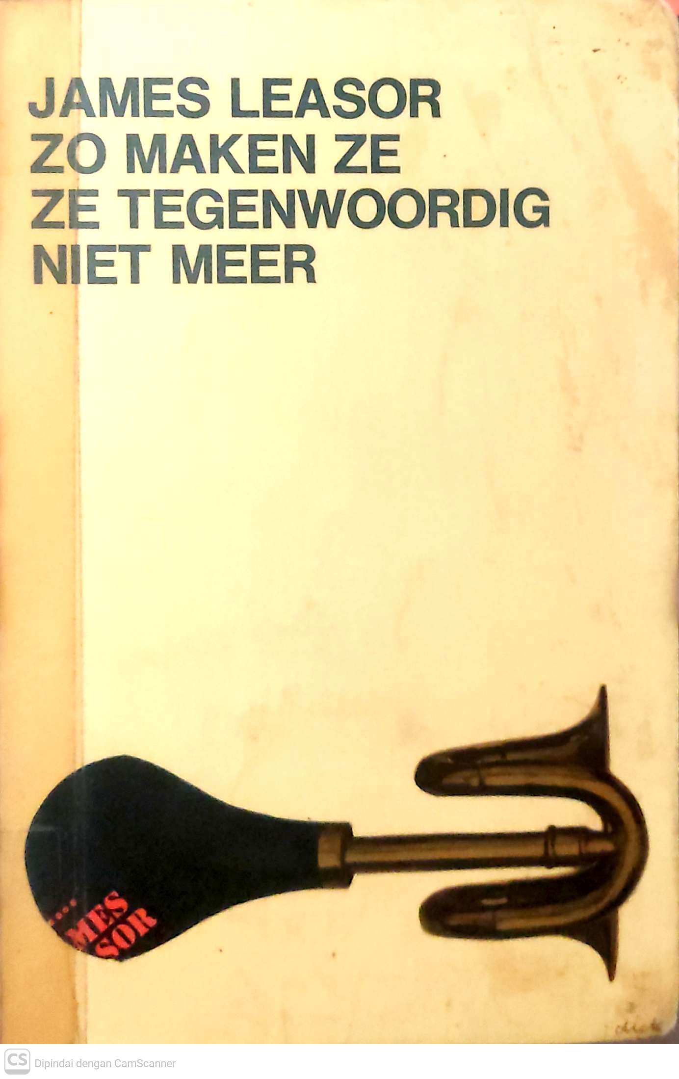 Zo Maken Ze Ze Tegenwoordig Niet Meer / James Leasor