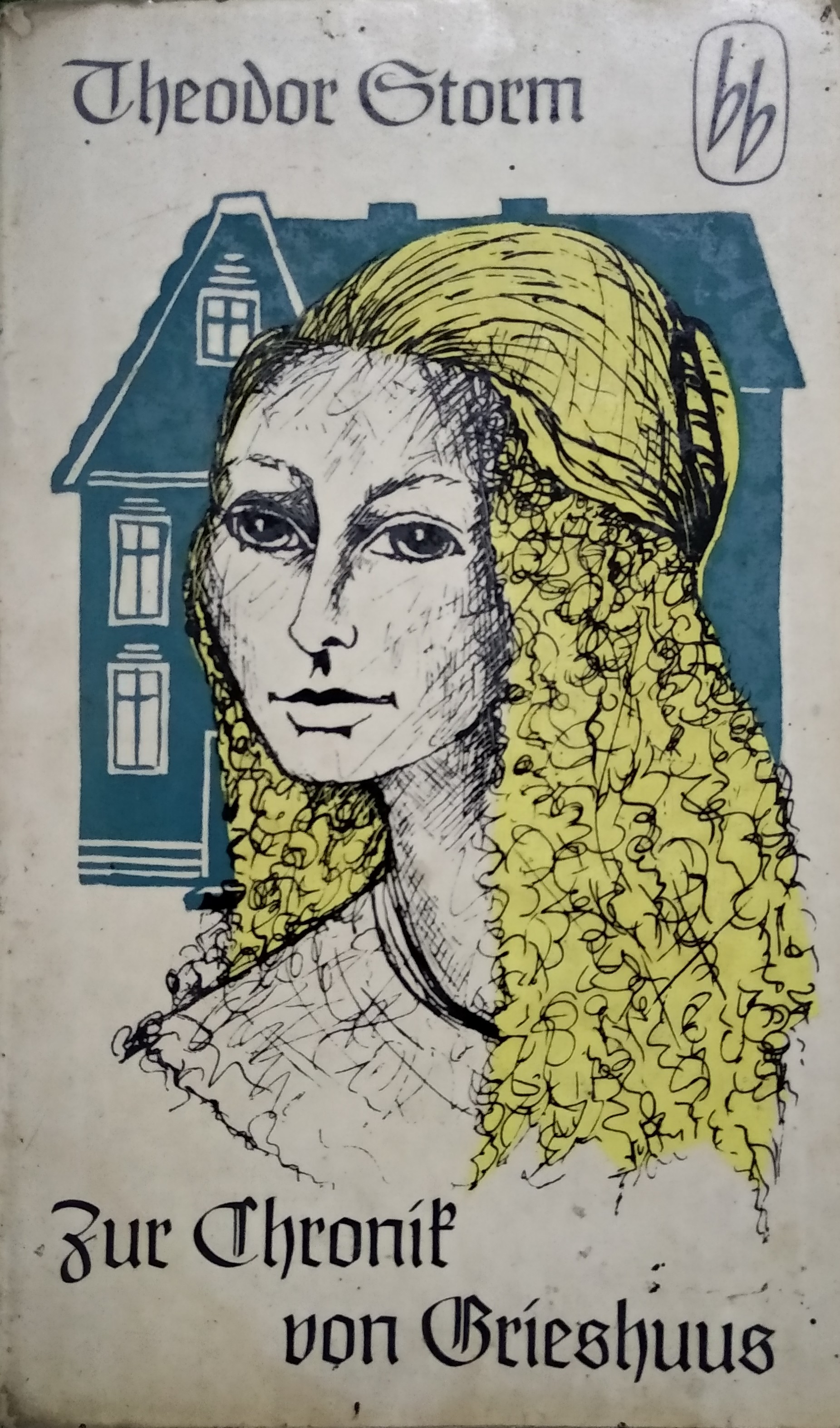 Zur chronik von grieshuus / Theodor Storm