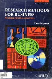 Research methods for business, 4th ed : Metodologi penelitian untuk bisnis, edisi 4