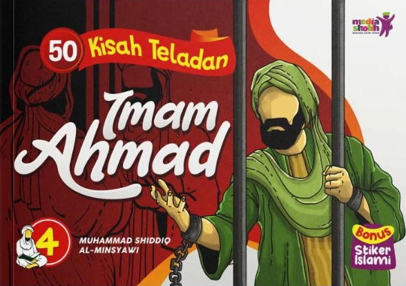 50 kisah teladan imam ahmad #4