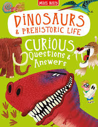 Dinosaurs & prehistoric life :  curious questions and answers